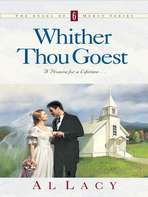 Title details for Whither Thou Goest by Al Lacy - Available